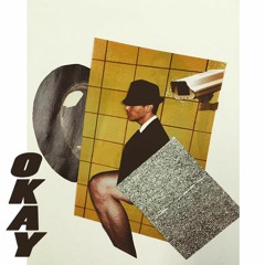 OKAY (Original Mix) [Free Download]
