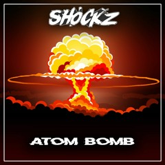 ATOM BOMB [FREE DL]