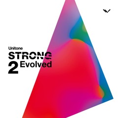 Unitone STRONG 2: Evolved (Teaser)