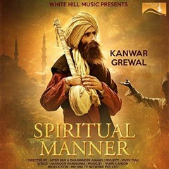 Spiritual Manner by Kanwar Grewal