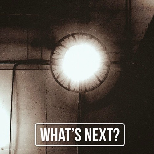 What's Next
