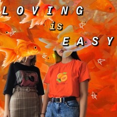 ⋆ loving is easy ⋆ (cover)