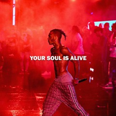 Your Soul Is Alive (feat. XXXTENTACION)