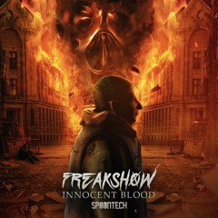 Freakshow - Innocent Blood (LIVE Edit) [SPOON FREE]