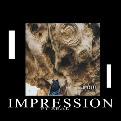 Impression (feat. Real)