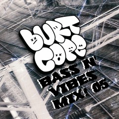 BURT COPE - BASS N' VIBES MIX! 05