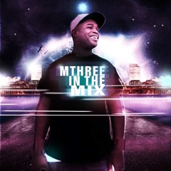 Mthree #InTheMix VOL 1