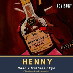 Asce TheKidd x Mathias Skye - HENNY (prod. By 24) ~ ORIGINAL MIX