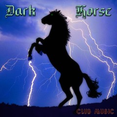 Dark Horse - Club Music