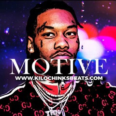 (FREE) Offset Type Beat 'Motive'  | kilobangers.com