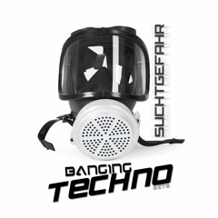Banging Techno sets 196 Suchtgefahr