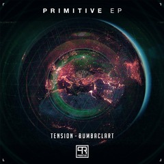 Tension - Bumbaclart [Free Download]