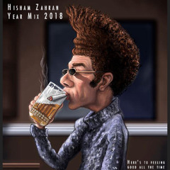 Hisham Zahran - Year Mix [2018]