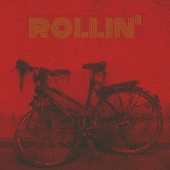 Rollin`