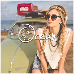 Zeebold - To The Ocean (Melodic Deep House) // FREE DOWNLOAD ♫