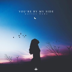 Walter Beds - You´re By My Side (KING STEP RELEASE )