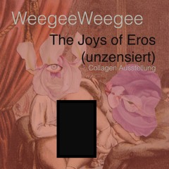 Mixtape - The Joys Of Eros Exhibition
