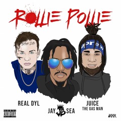 Rollie Pollie Prod. By Alex Musa Ft. (Young Juice The Gas Man & Real Dyl)