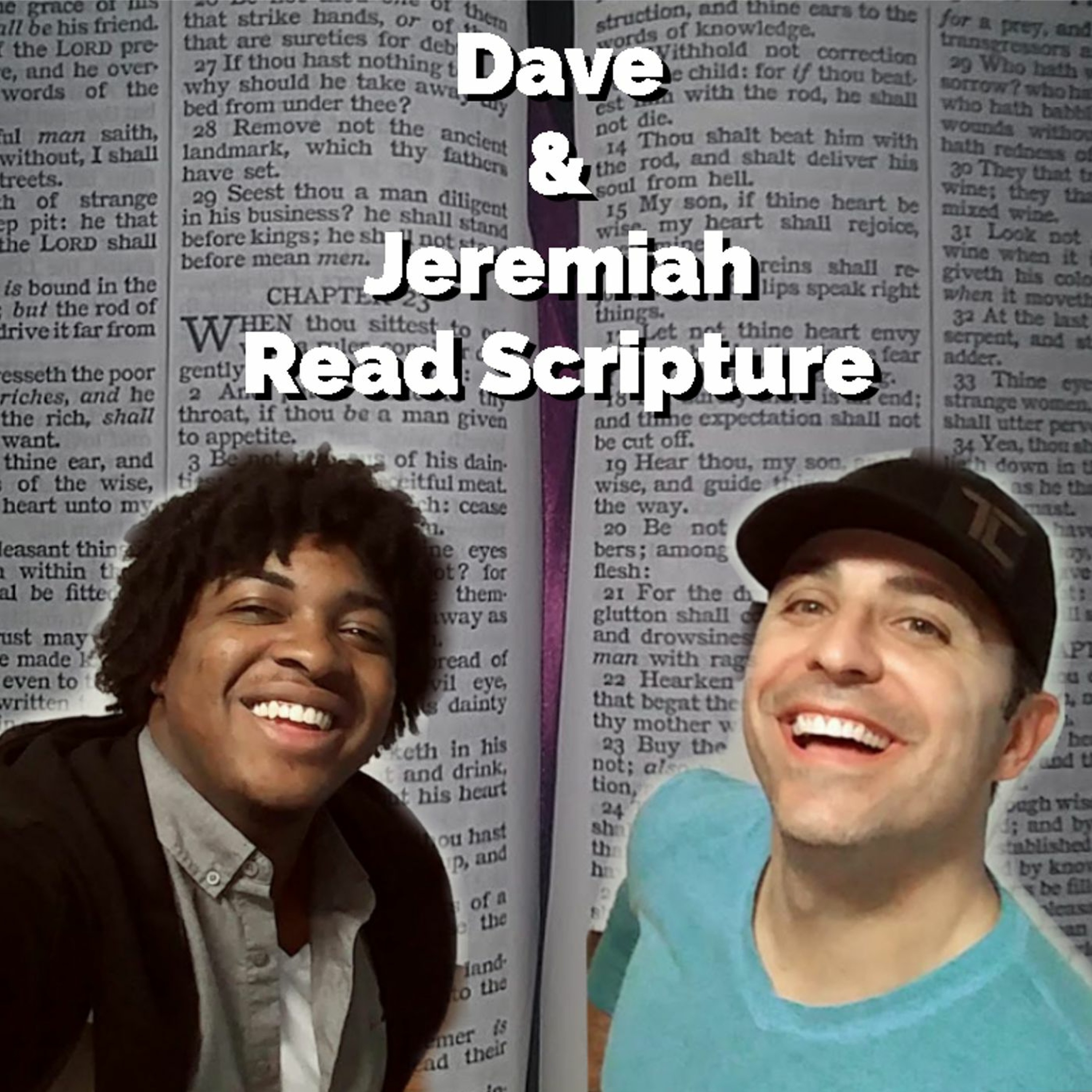 Dave & Jeremiah Read Scripture