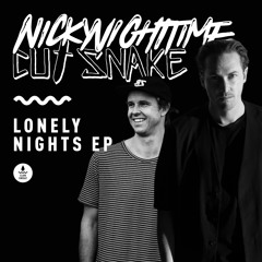 Nicky Night Time & Cut Snake - Lonely Nights (Original) 16bit 44khz