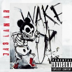 Ja3 Lamar- Wake Up