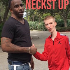 Daddy Long Neck - Neckst Up (feat. Wide Neck)