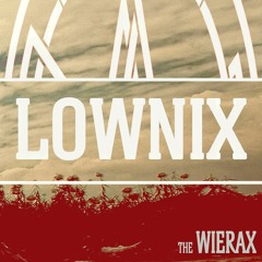The Wierax - Lownix