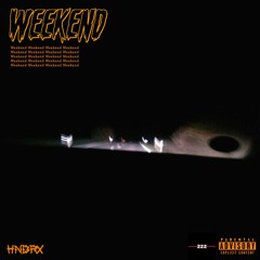 Weekend