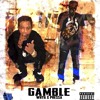 Gamble (feat. Pressa)