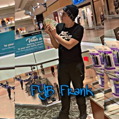 First Off -Fyb Frank Ft. Fyb Fatboy