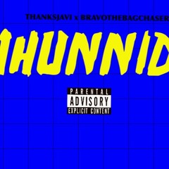 ThanksJavi x BravoTheBagChaser - One Hunnid Remix