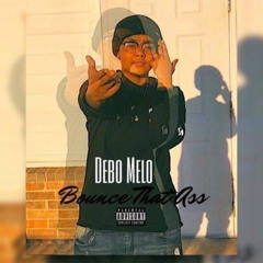 Debo Bounce That Ass Master