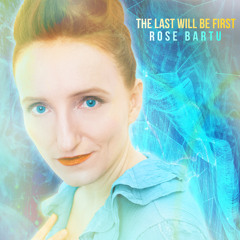 The Last Will Be First