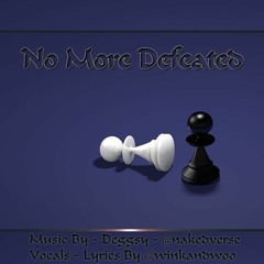 No More Defeated - Nakedverse Ft. winkandwoo