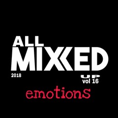 All Mixxed Up Vol 16 Emotions