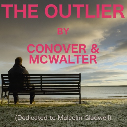 THE OUTLIER - Conover & McWalter