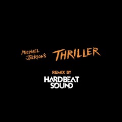Michael Jackson - Thriller (Hard Beat Sound Remix)[PREVIEW] [OUT SOON]