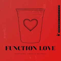 Function Love feat. Chiko & Devincii (Prod. By Chiko)
