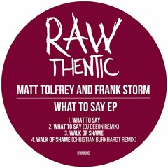 Matt Tolfrey & Frank Storm - Walk Of Shame (Original Mix)