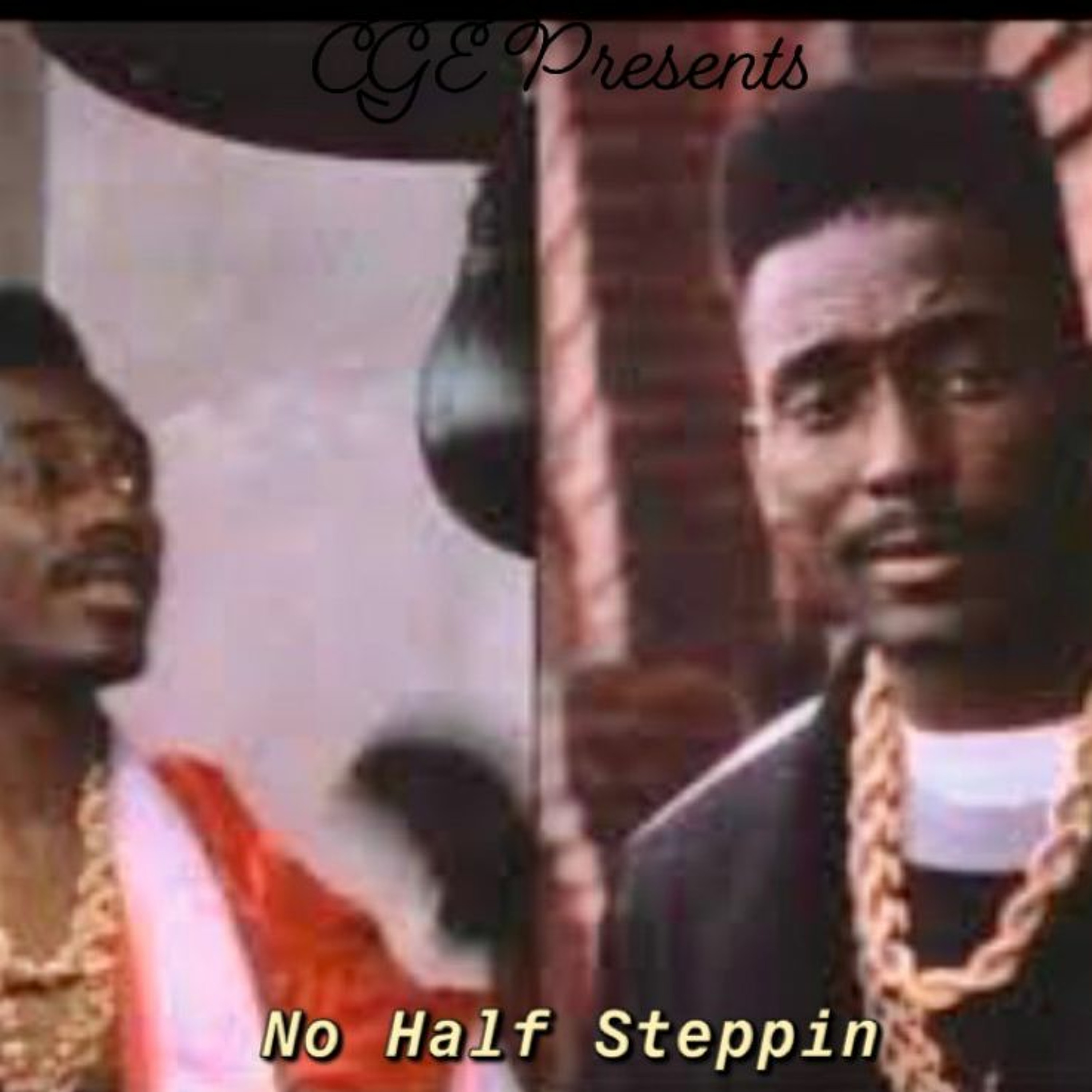 No Half Steppin episode artwork