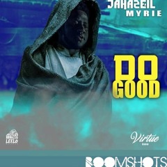 Jahazeil Myrie "Do Good"