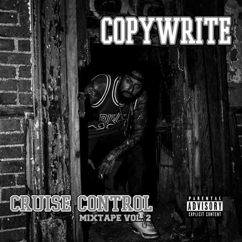 Cruise Control Mixtape Vol. 2 by COPYWRITE