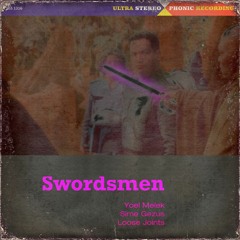 Yoel Melek - Swordsmen feat. Sime Gezus