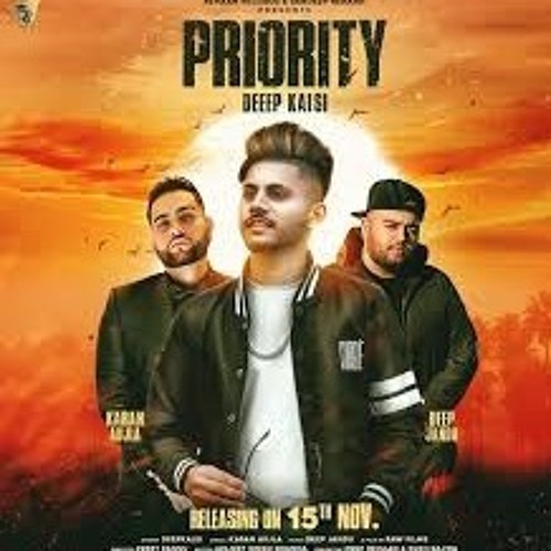 Priority - Deep Kalsi Ft Karan Aujla