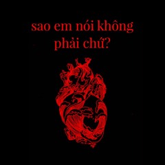 1. sao em nói không phải chứ? | prod: sent14