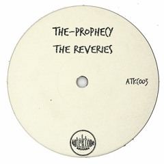THE-PRØPHECY  "The Reveries"(Preview) (Taken from Tektones #3)(Out Now)
