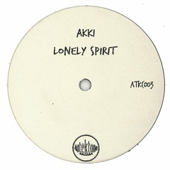 aKKi  "Lonely Spirit" (Preview) (Taken from Tektones #3)(Out Now)