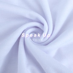 Speak Up x EVONI
