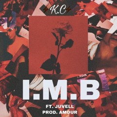 I.M.B (feat. JuVell)[prod. amour.]
