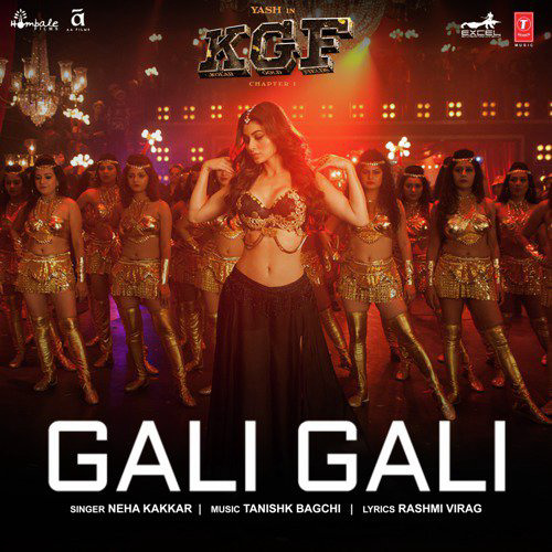 Gali Gali |  Neha Kakkar | Tanishk Bagchi | KGF